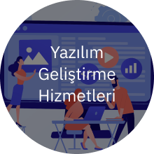 Yazılım Geliştirme Hizmetleri